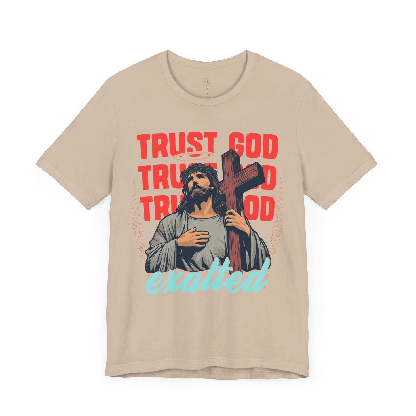 "Trust God" Unisex Graphic Tee