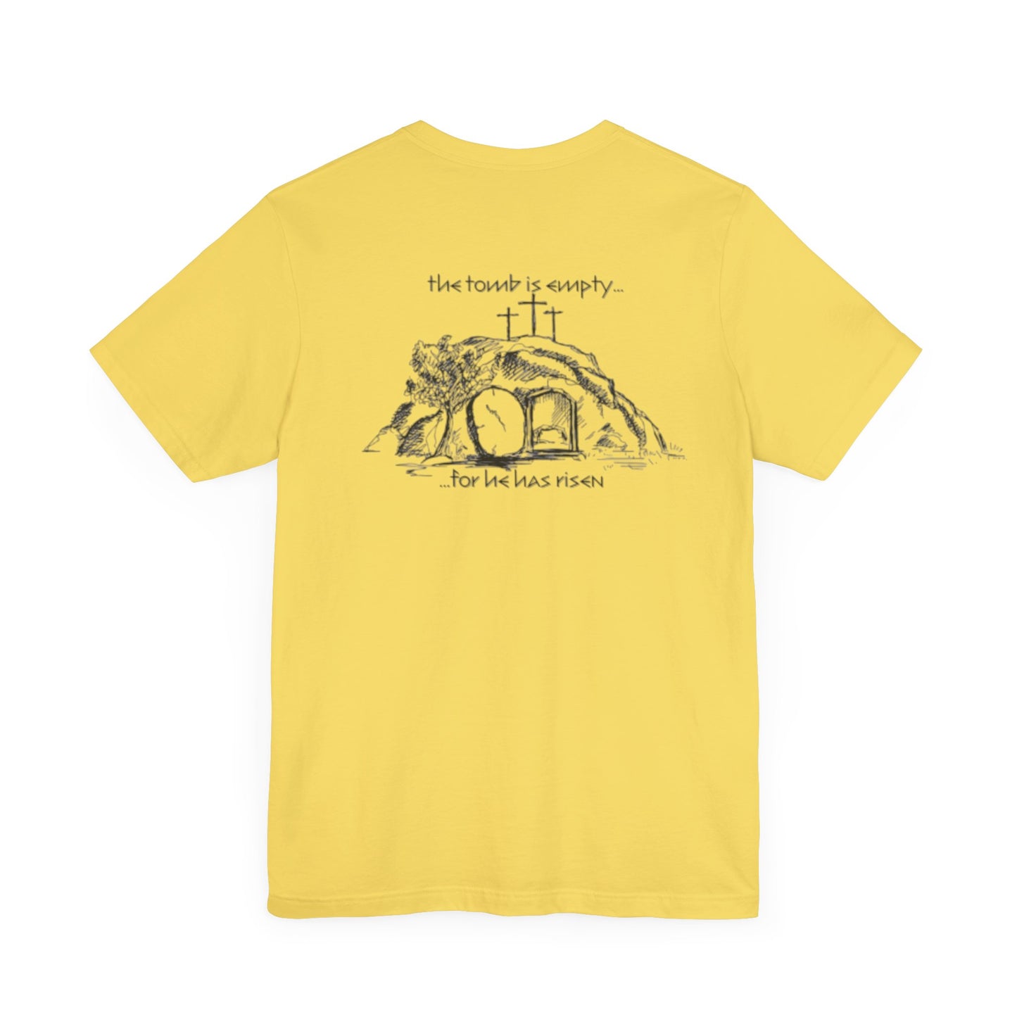 "For he has Risen" Unisex Tee