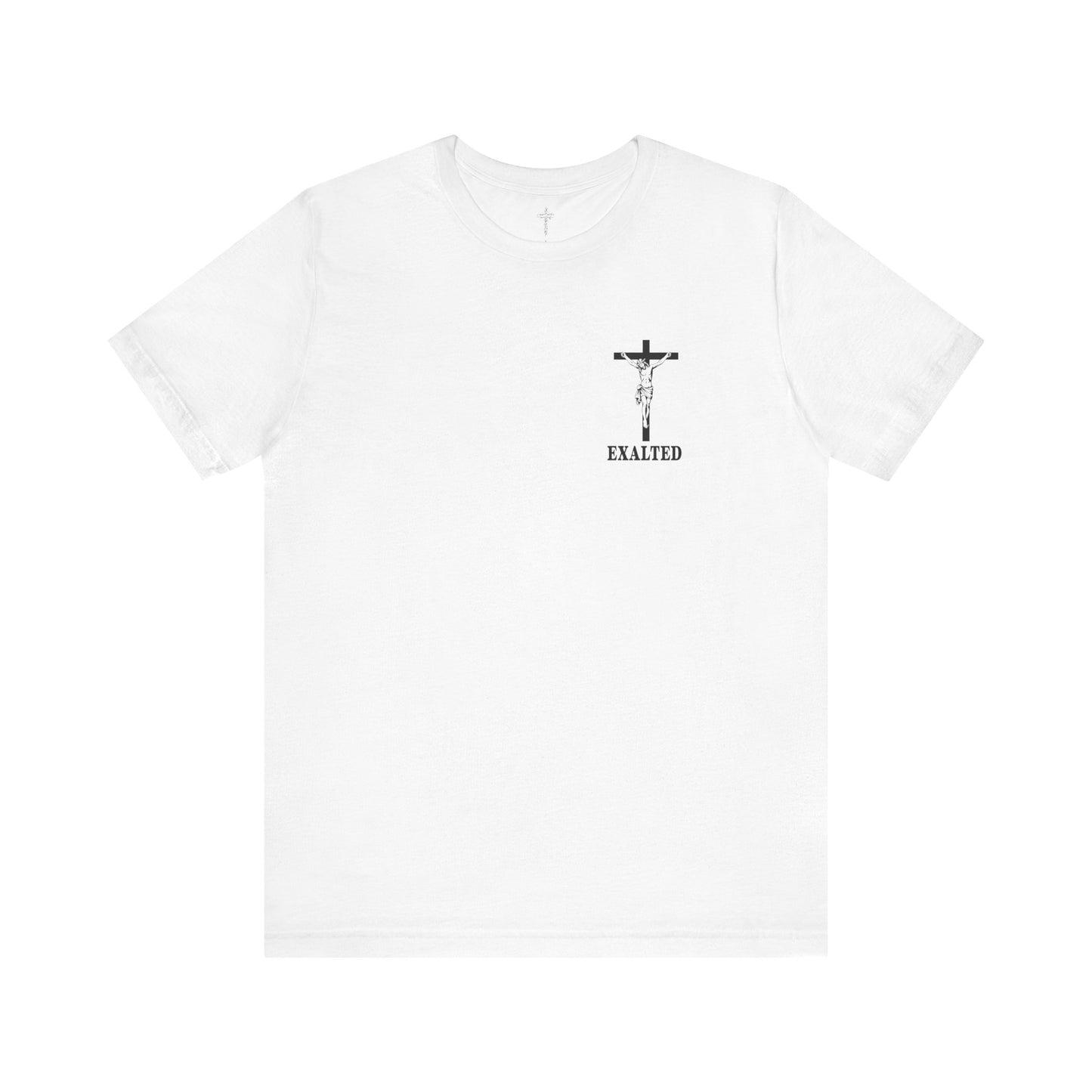 "Exalted In Jesus" Unisex Graphic Tee