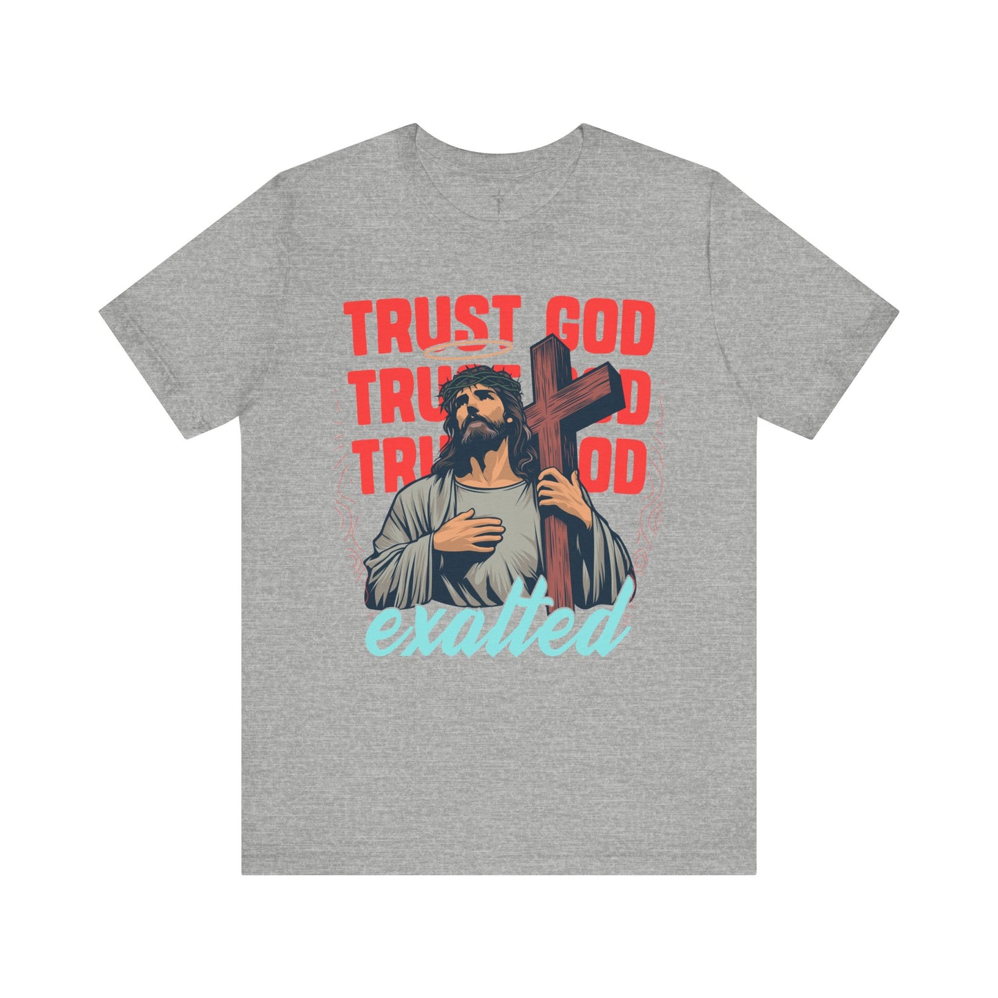 "Trust God" Unisex Graphic Tee
