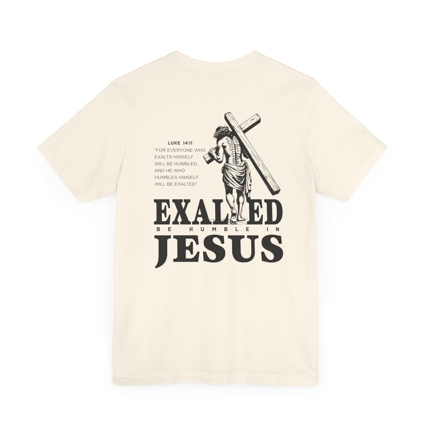 "Exalted In Jesus" Unisex Graphic Tee