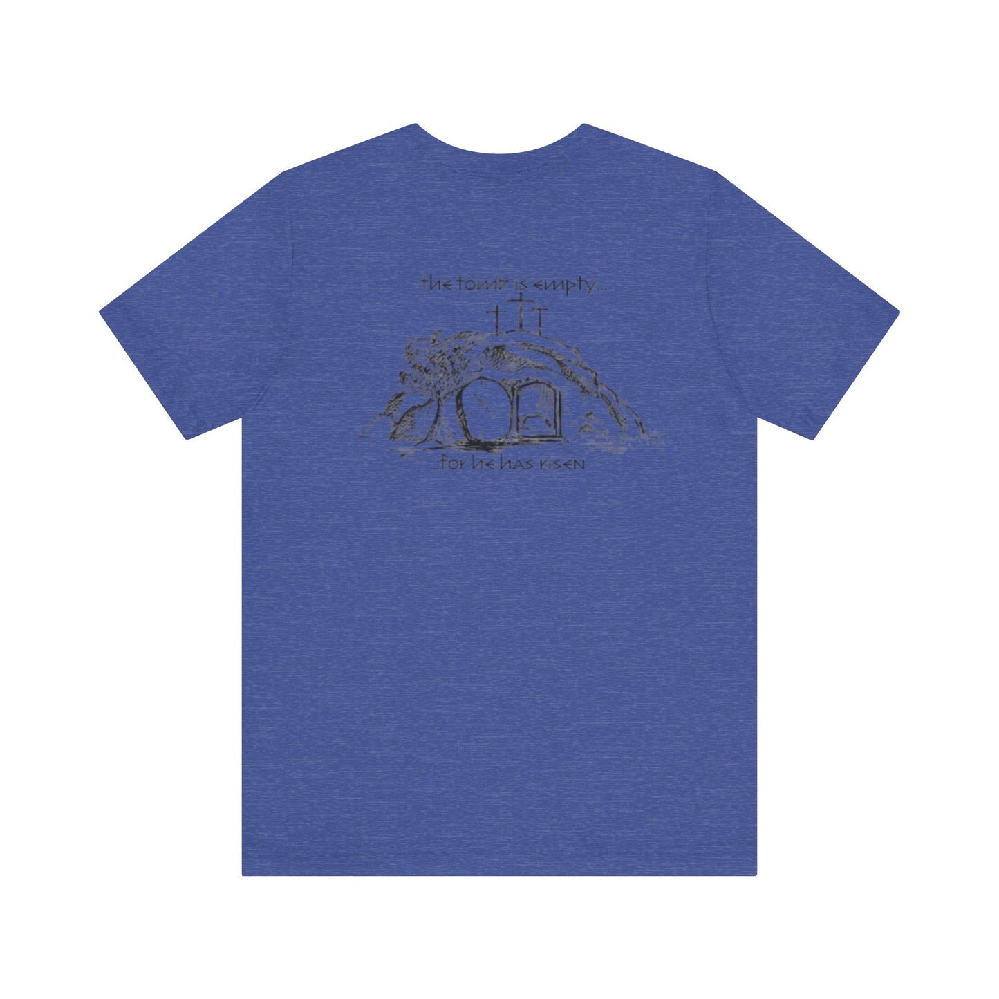 "For he has Risen" Unisex Tee