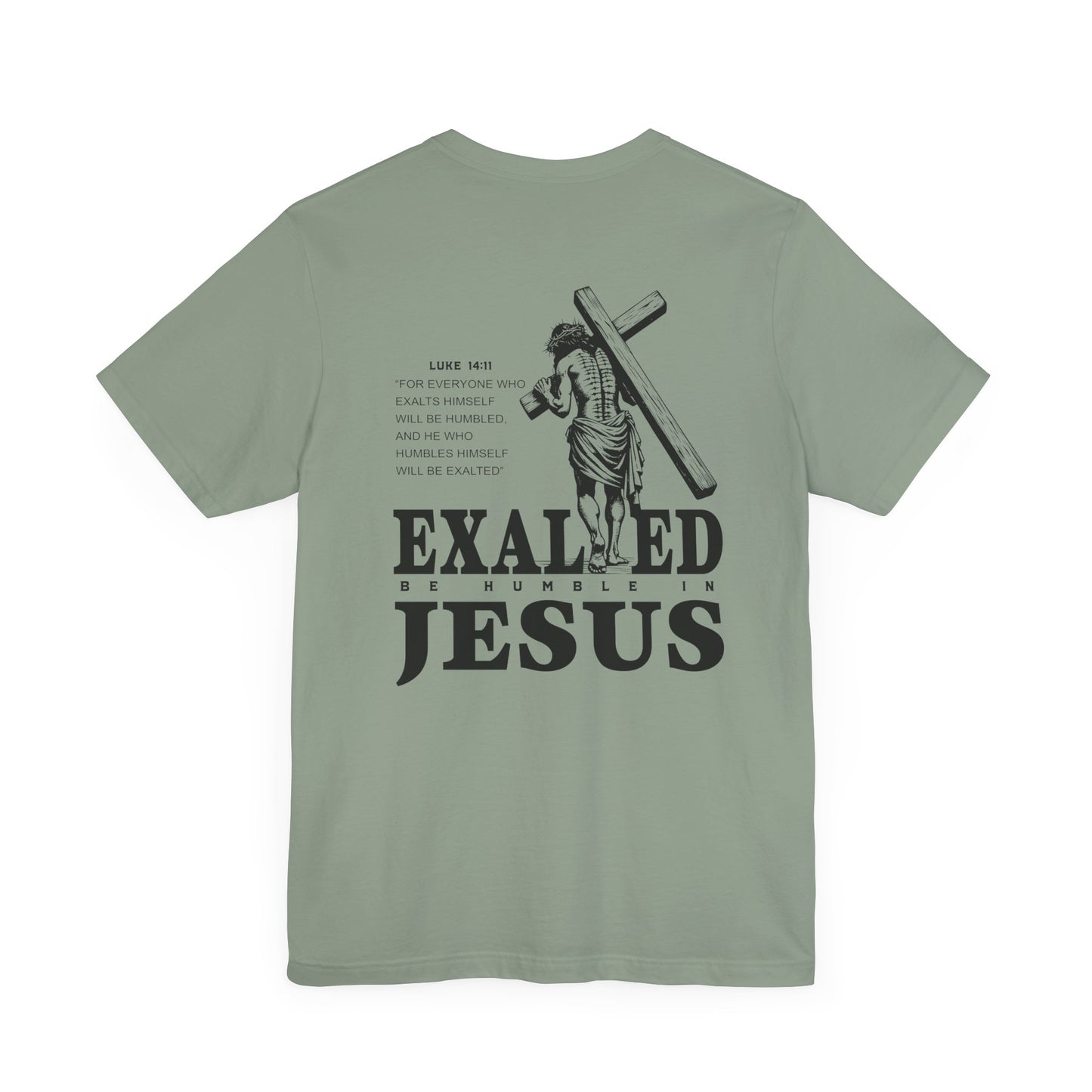 "Exalted In Jesus" Unisex Graphic Tee