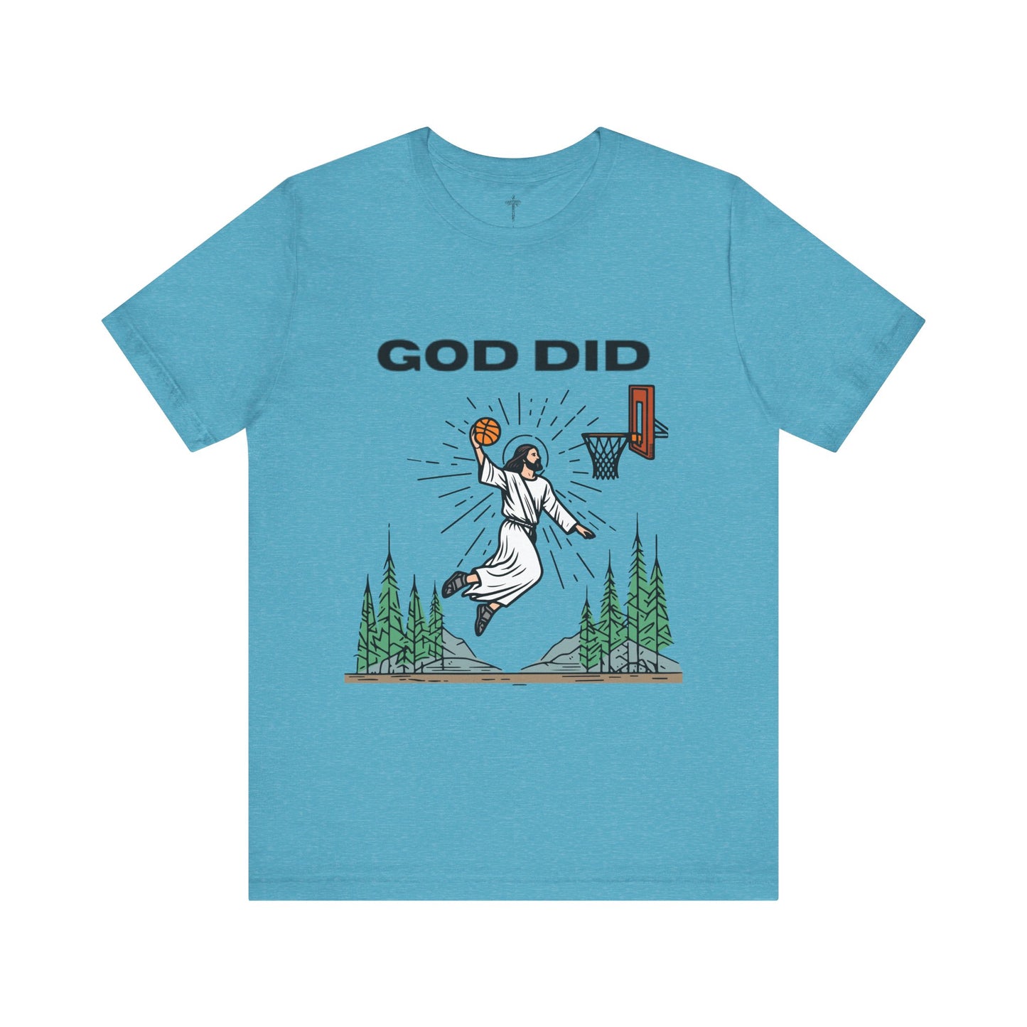 "God Did" Funny Basketball Tee