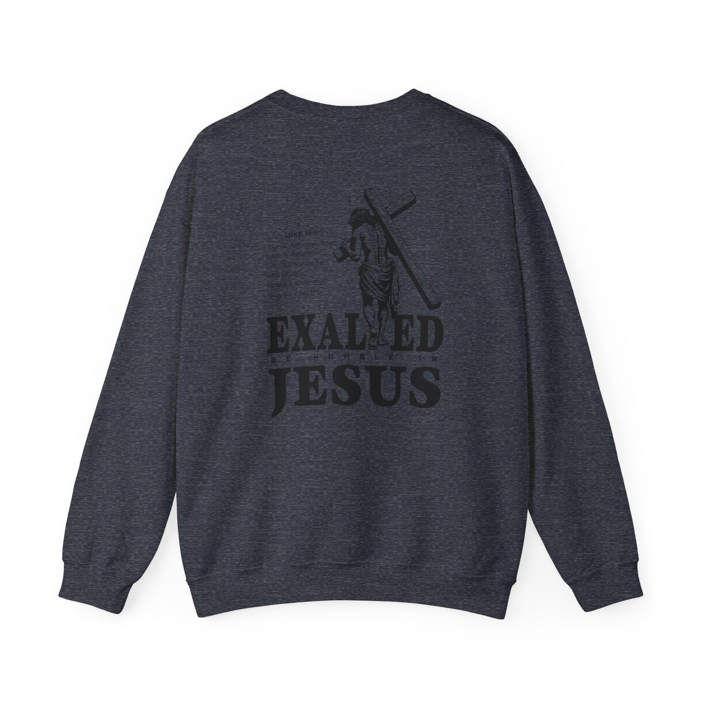 "Exalted In Jesus" Unisex Crewneck Sweatshirt