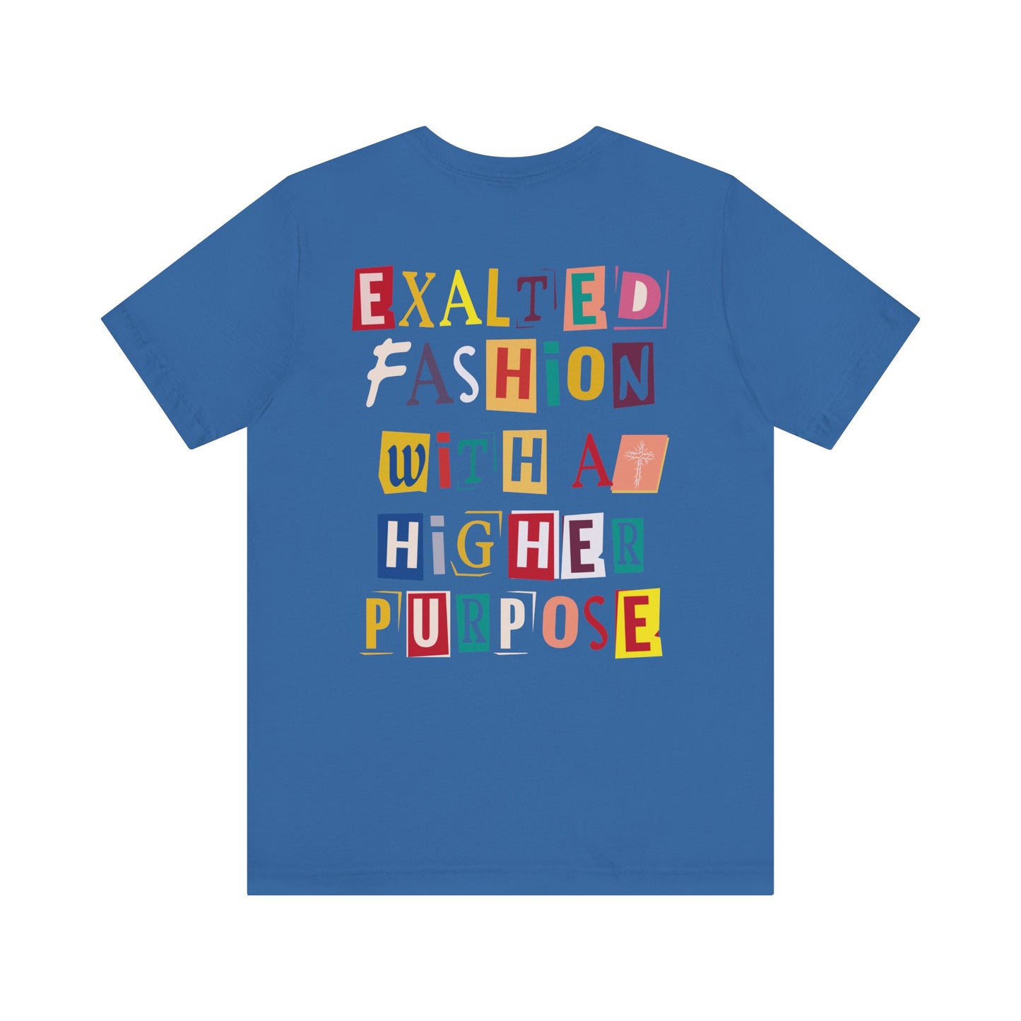 Exalted "Purpose" Unisex Tee