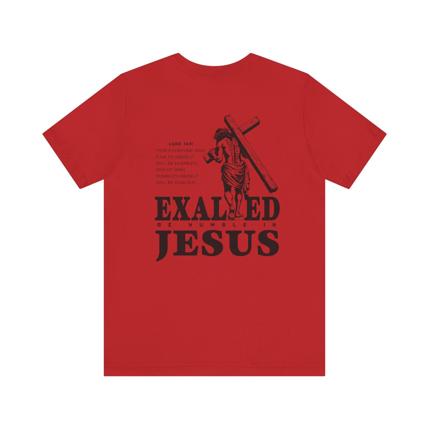 "Exalted In Jesus" Unisex Graphic Tee