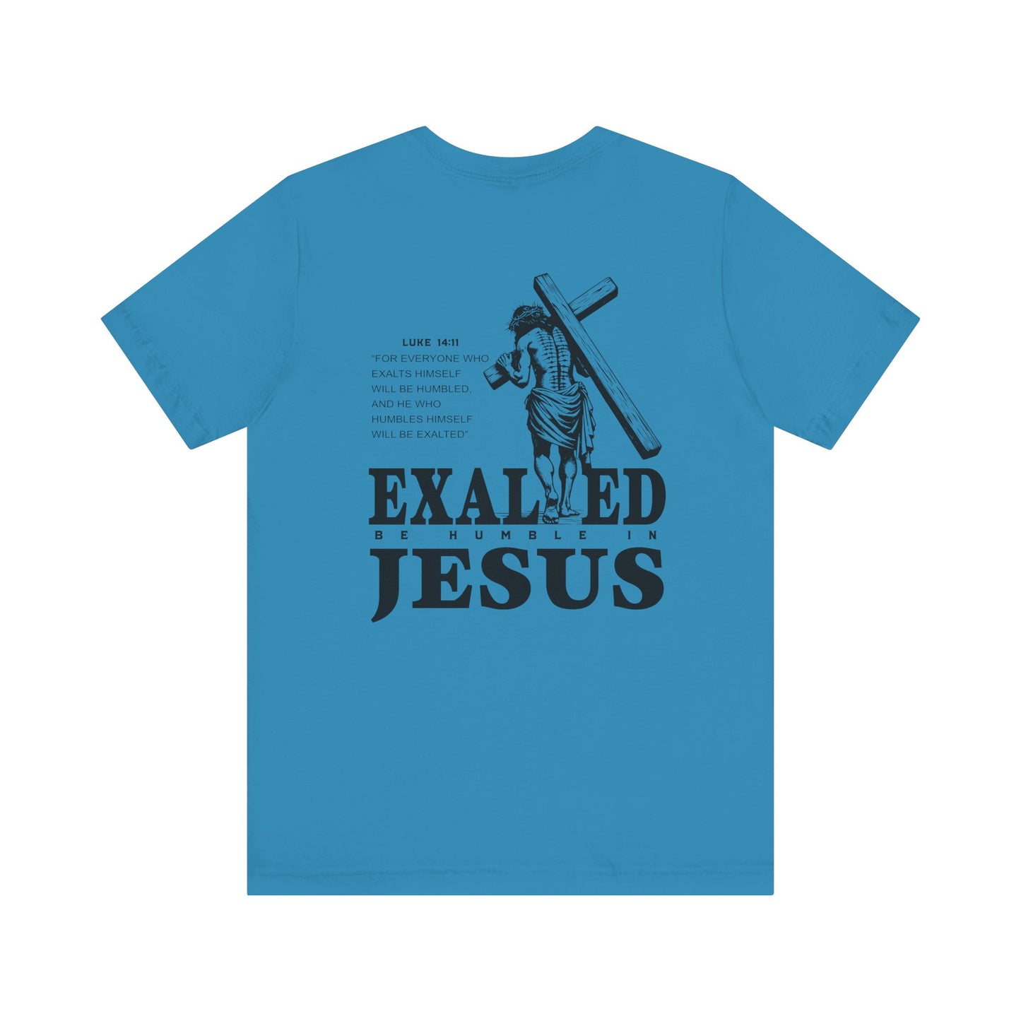 "Exalted In Jesus" Unisex Graphic Tee