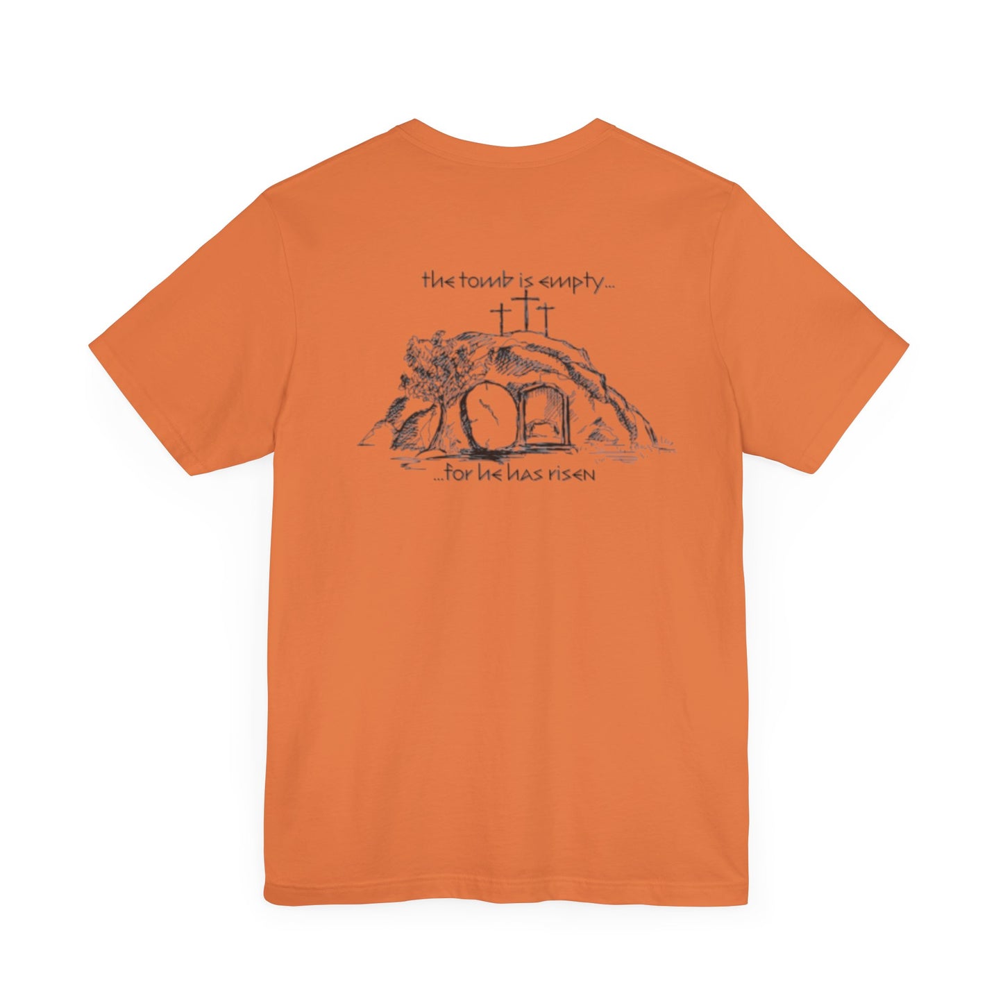"For he has Risen" Unisex Tee