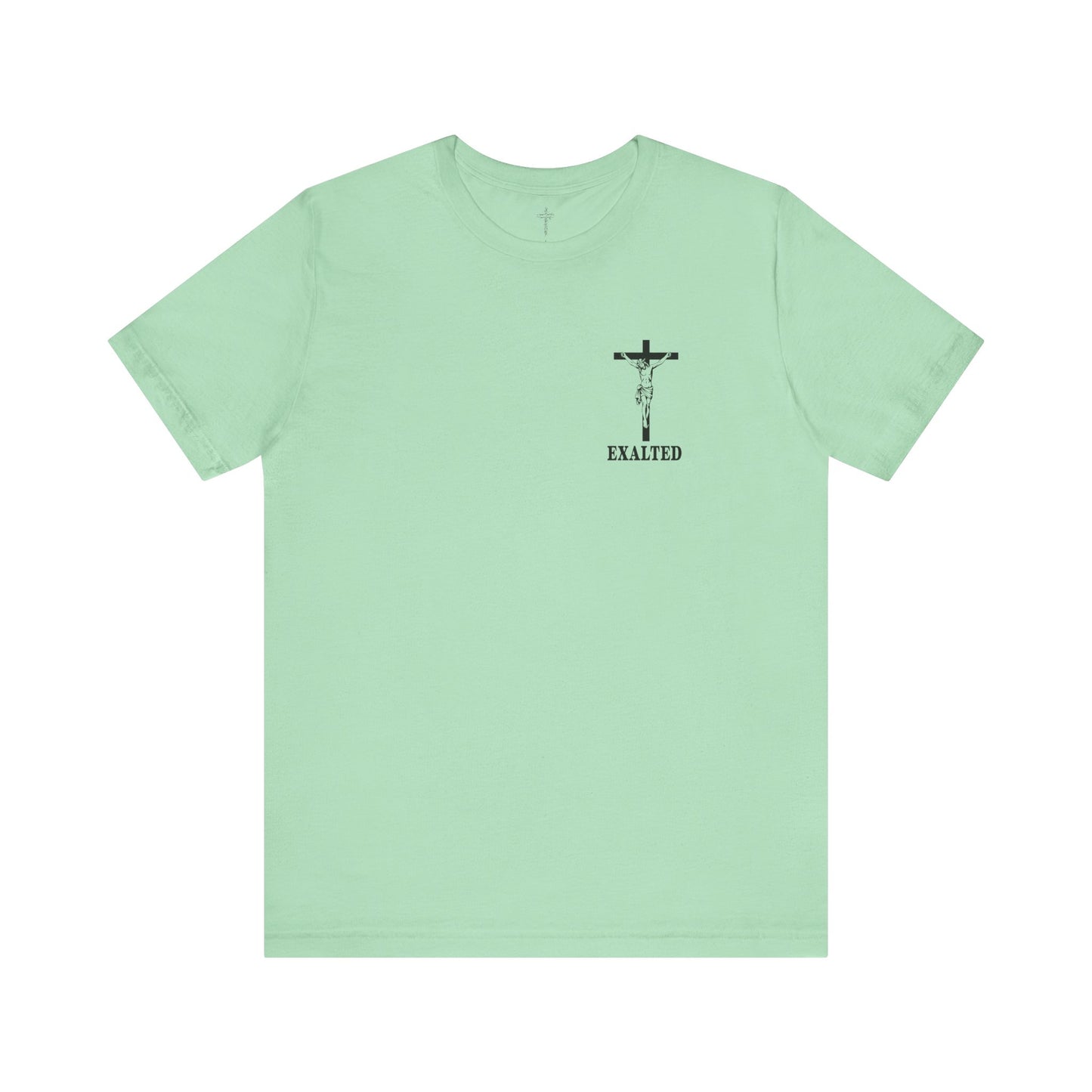 "Exalted In Jesus" Unisex Graphic Tee