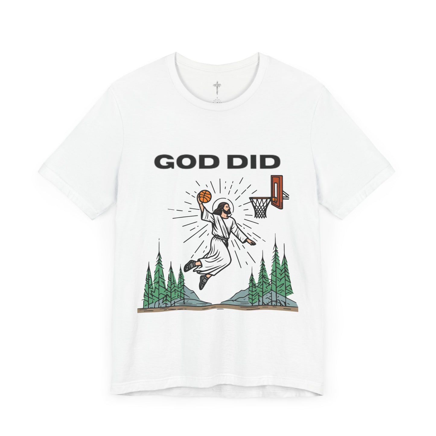 "God Did" Funny Basketball Tee