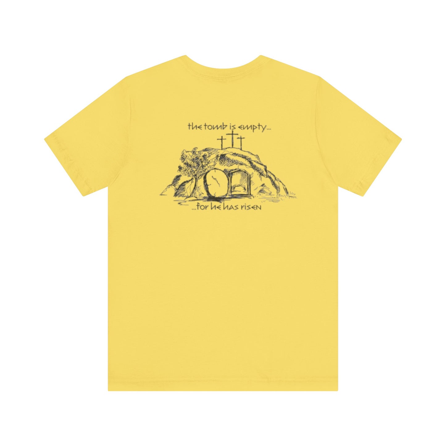 "For he has Risen" Unisex Tee