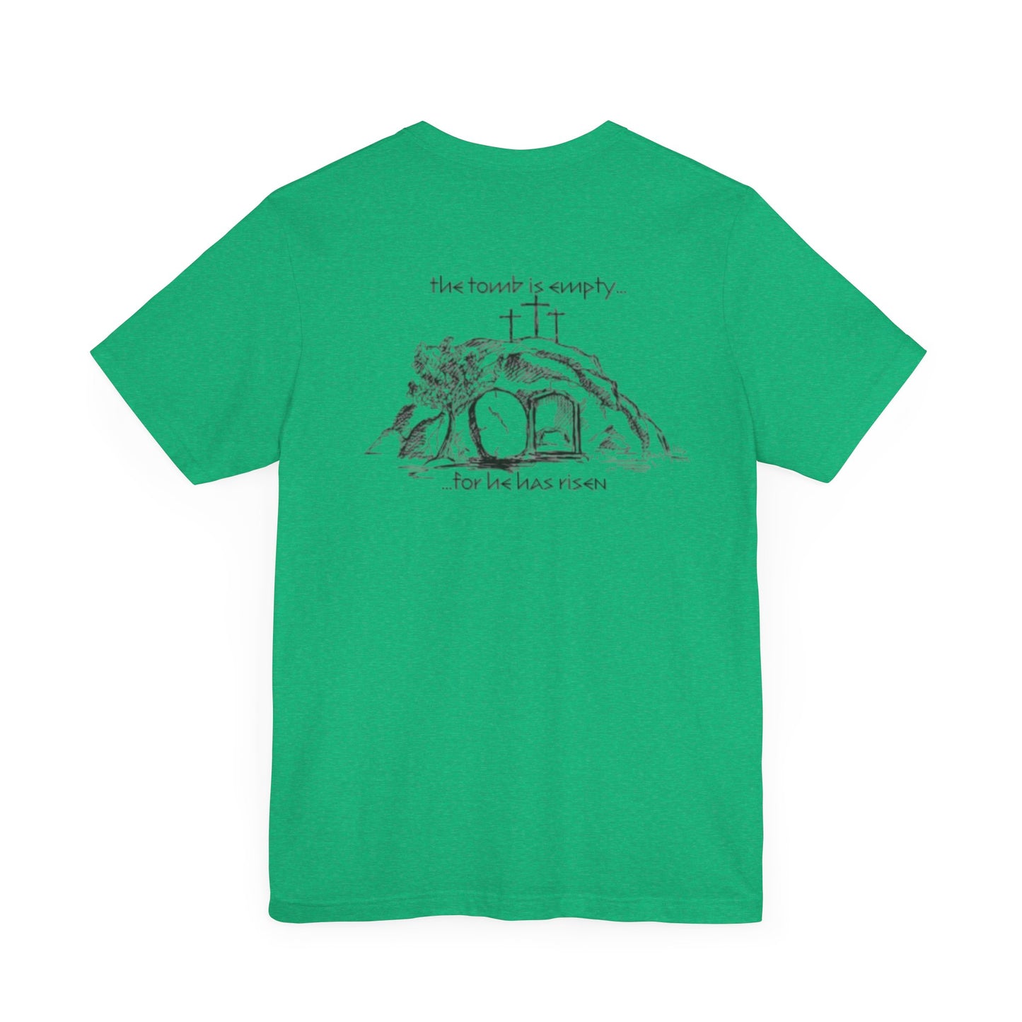 "For he has Risen" Unisex Tee
