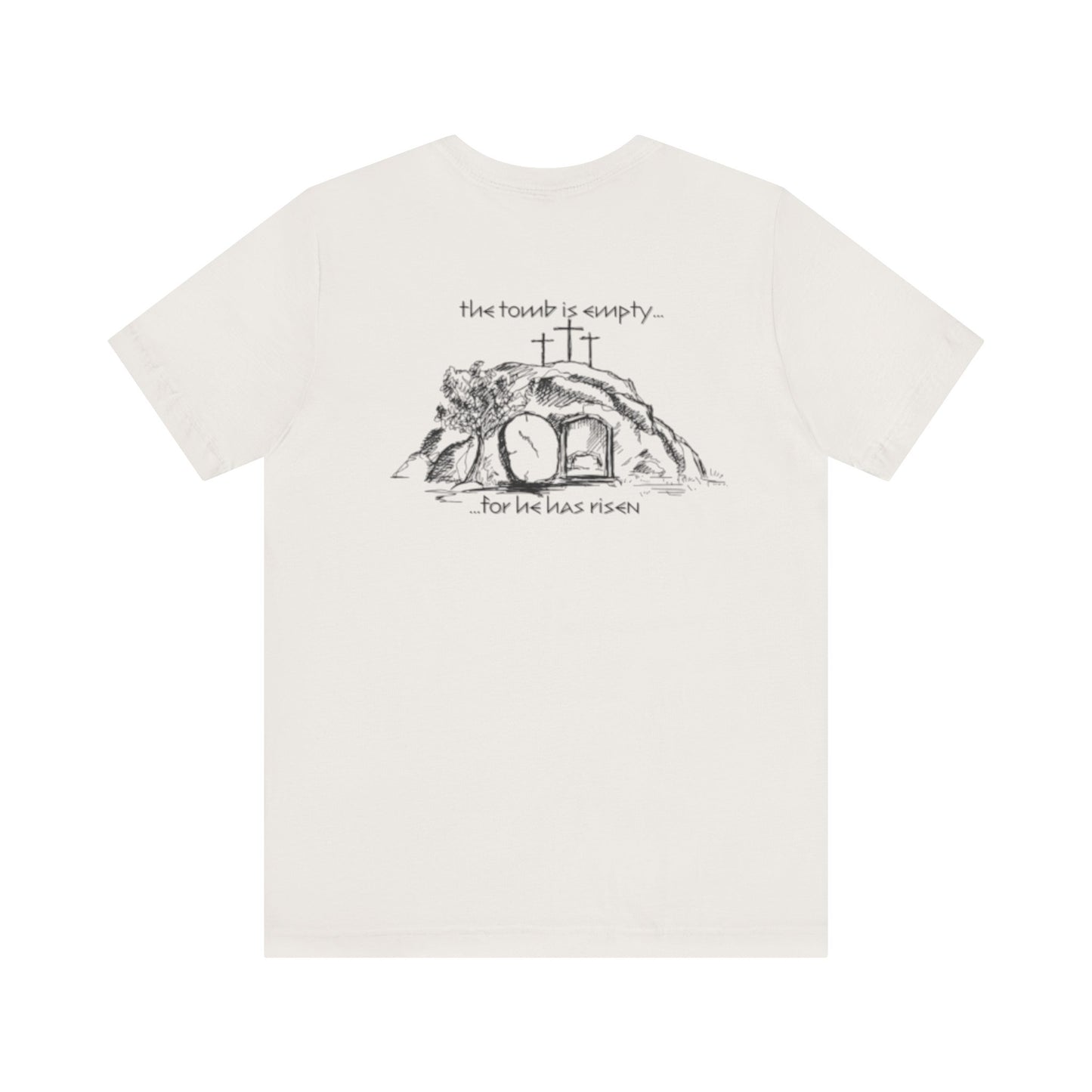 "For he has Risen" Unisex Tee