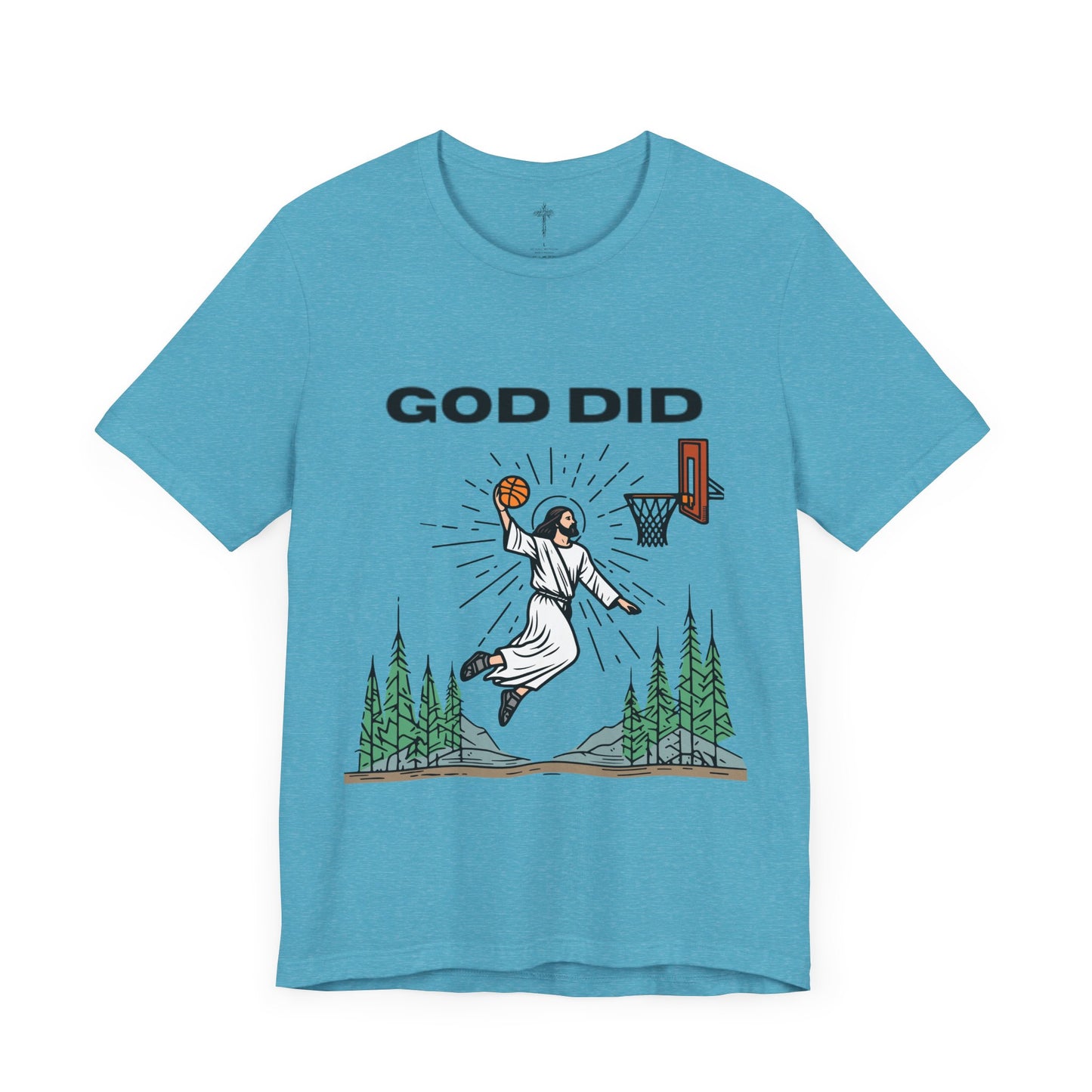"God Did" Funny Basketball Tee