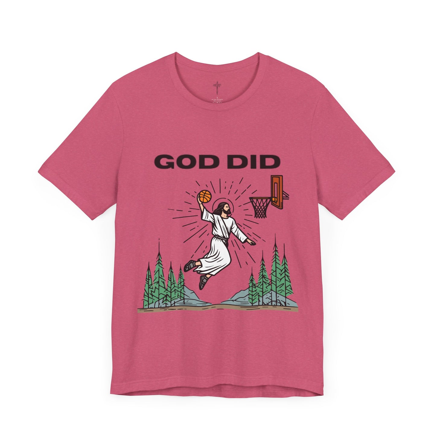 "God Did" Funny Basketball Tee