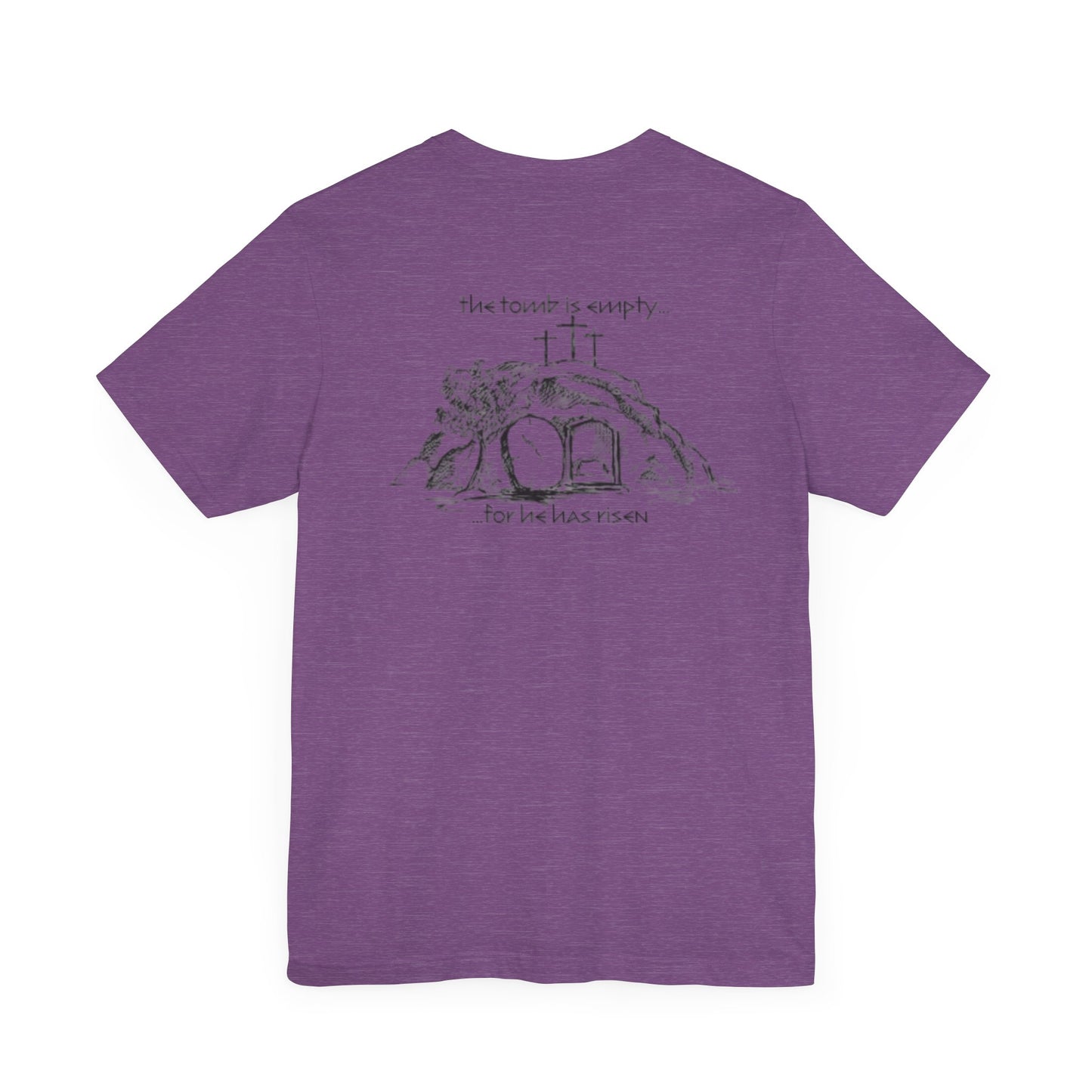 "For he has Risen" Unisex Tee