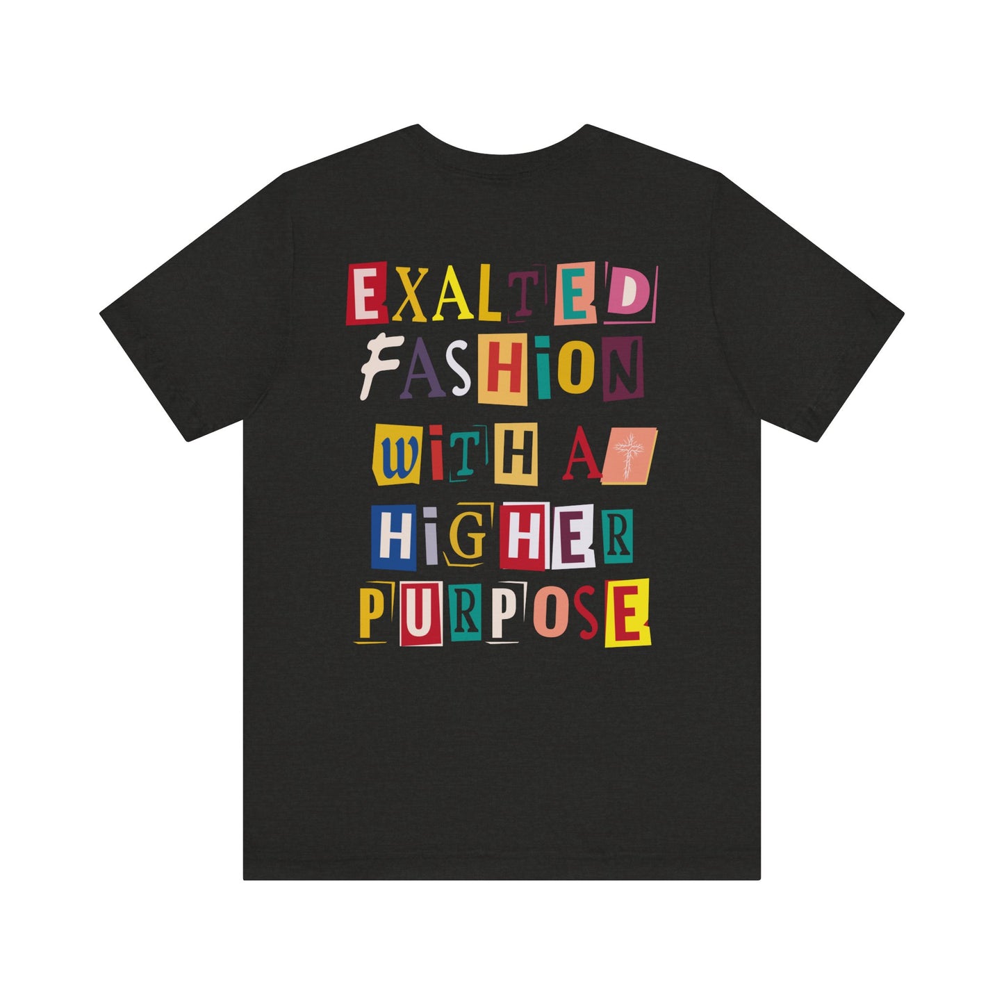Exalted "Purpose" Unisex Tee