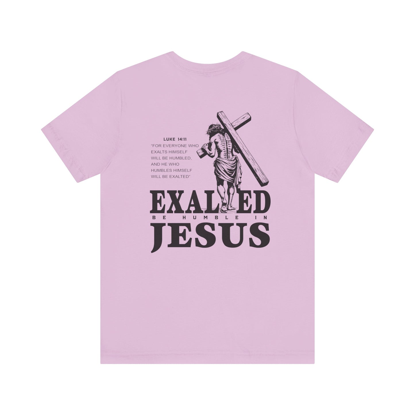 "Exalted In Jesus" Unisex Graphic Tee