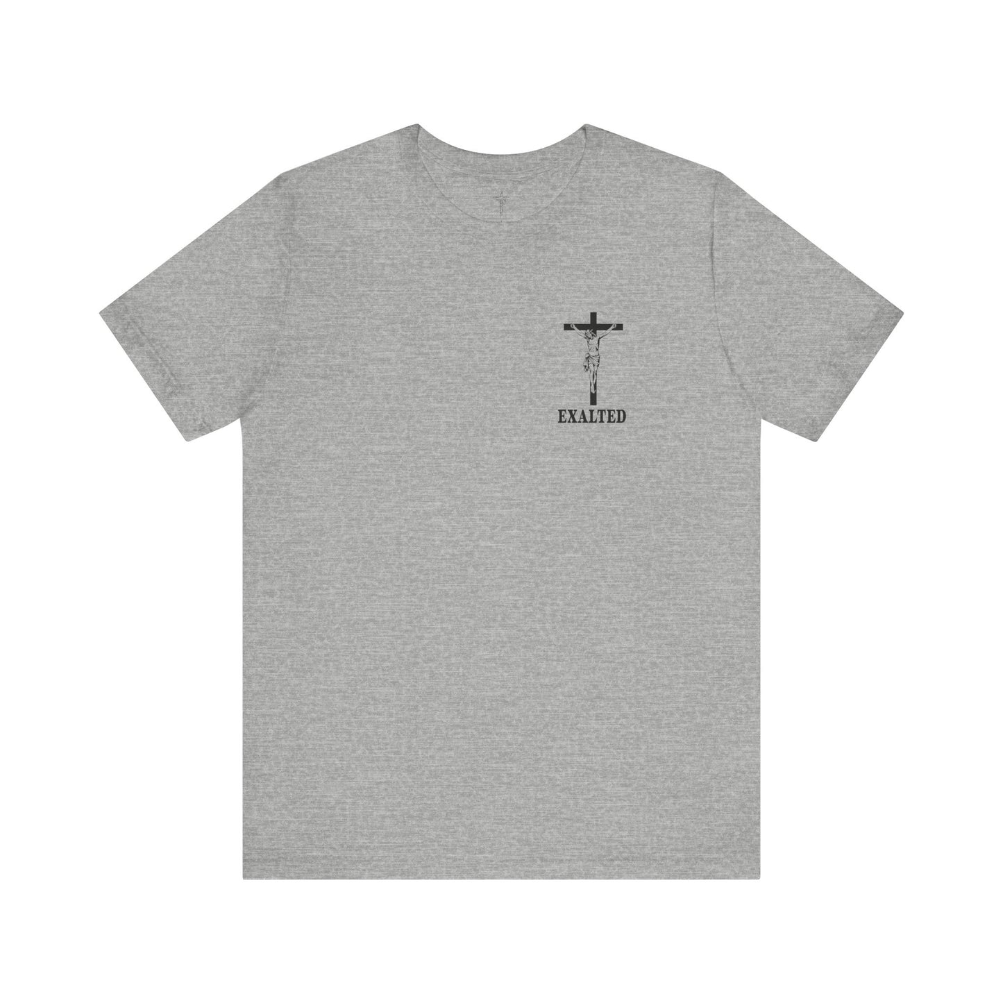 "Exalted In Jesus" Unisex Graphic Tee