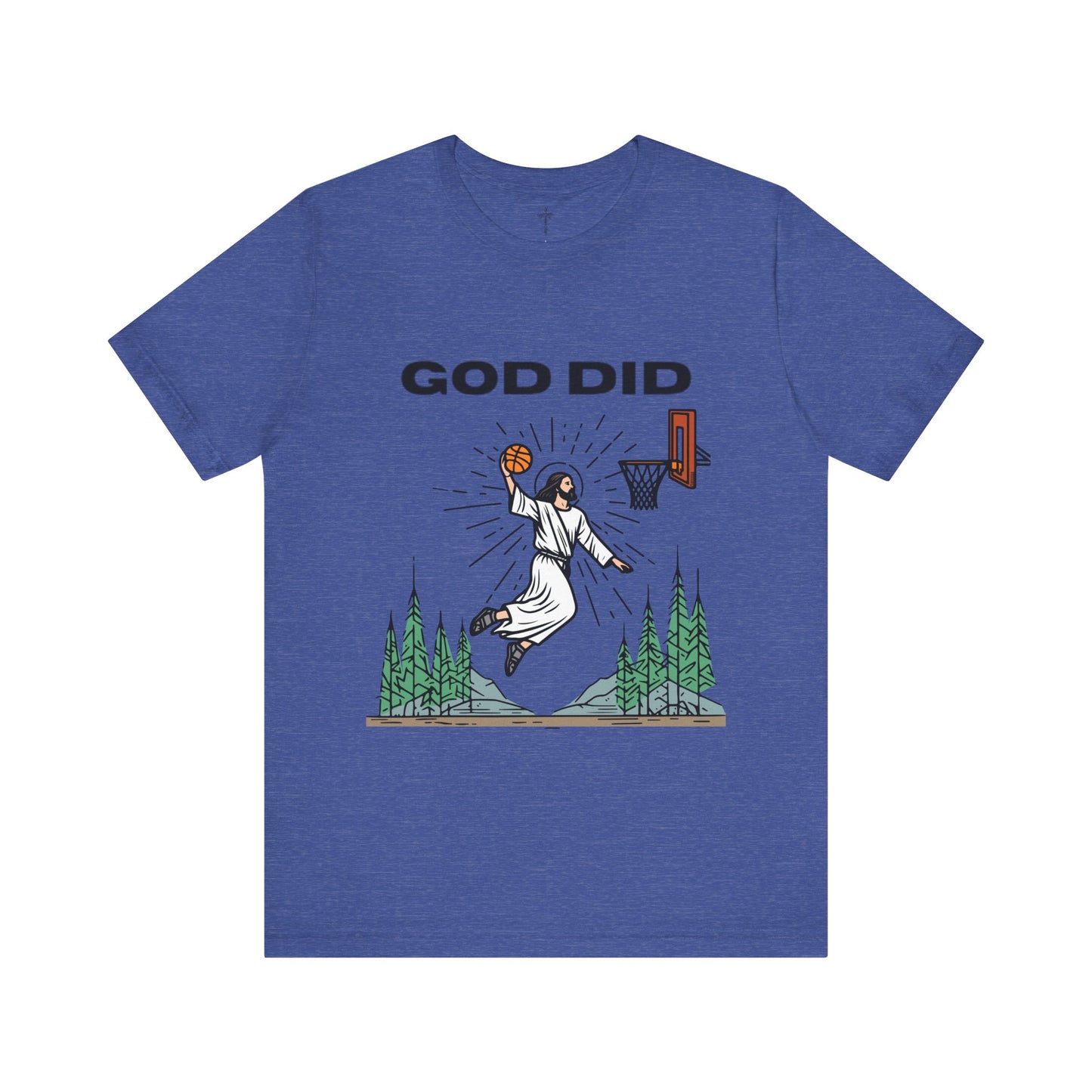 "God Did" Funny Basketball Tee
