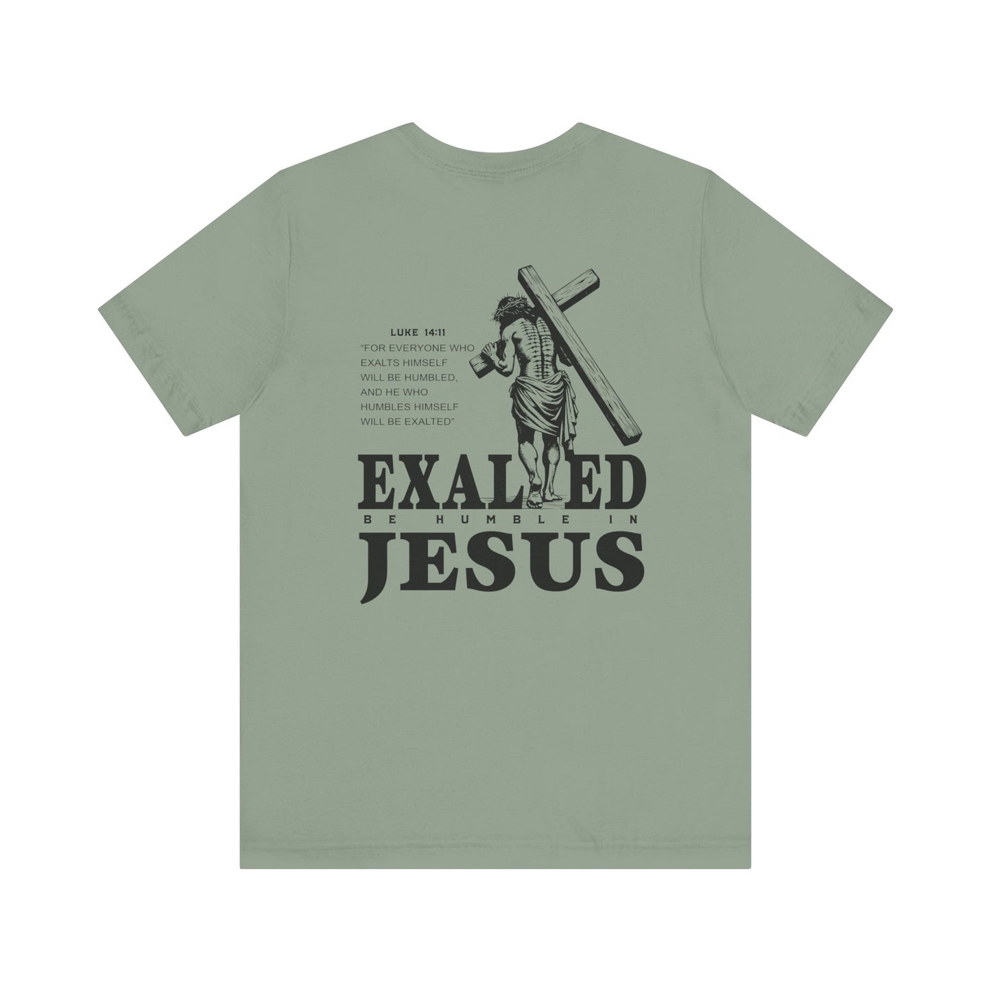 "Exalted In Jesus" Unisex Graphic Tee