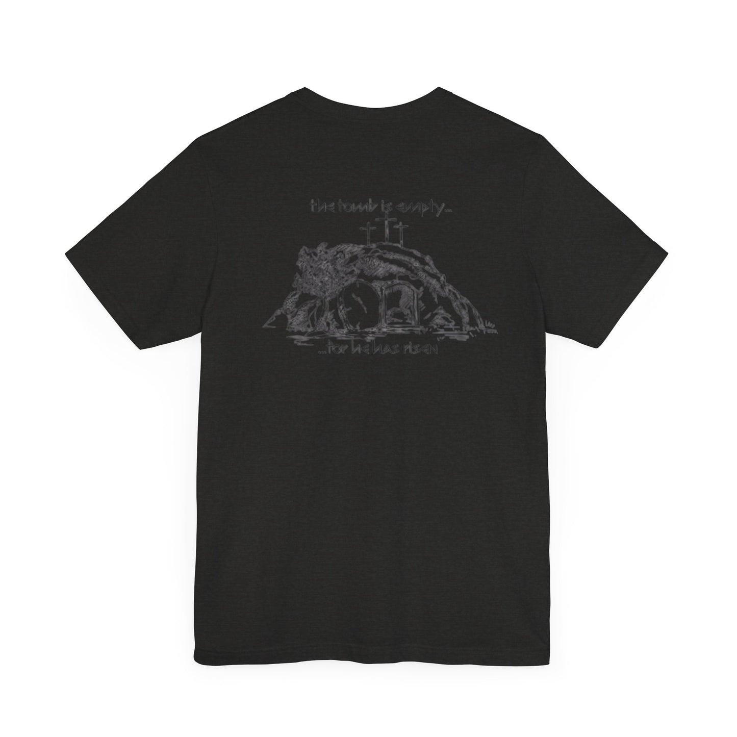 "For he has Risen" Unisex Tee