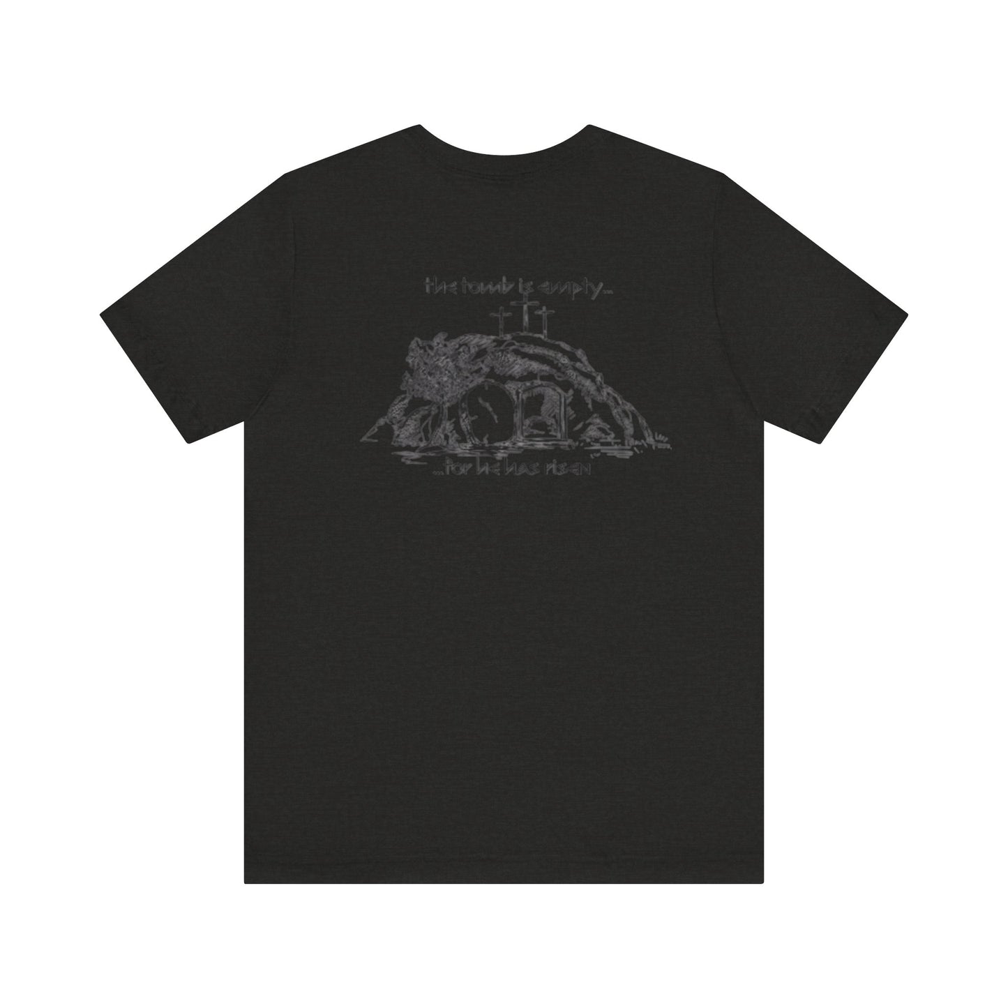 "For he has Risen" Unisex Tee