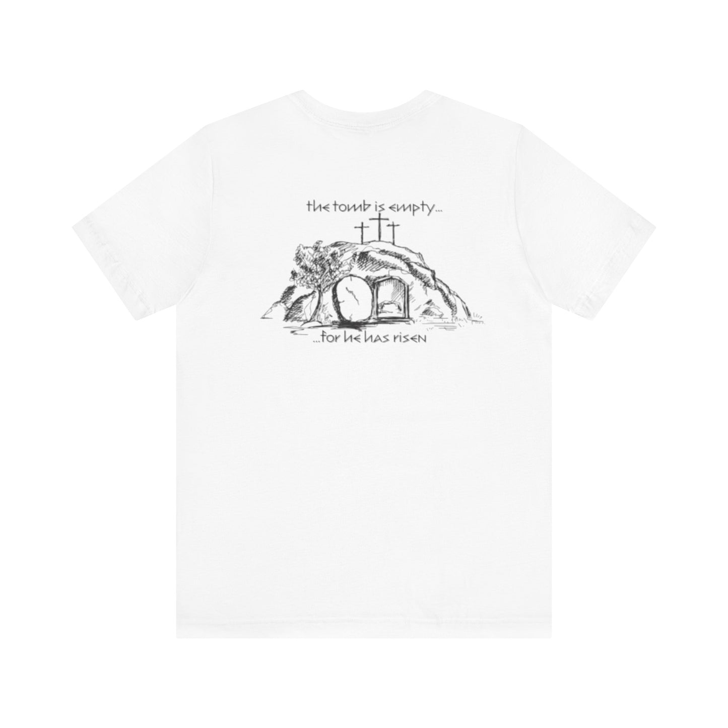 "For he has Risen" Unisex Tee