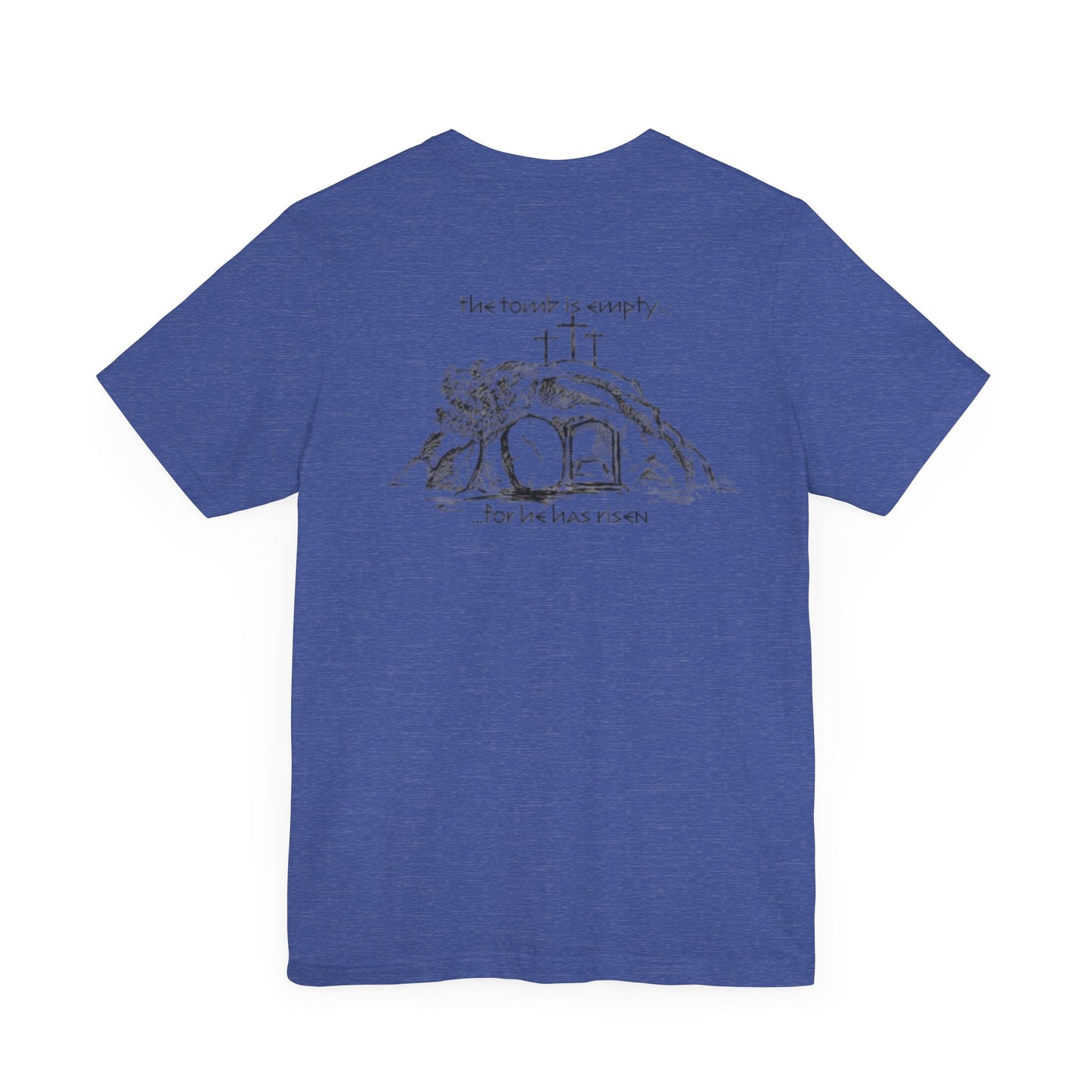 "For he has Risen" Unisex Tee