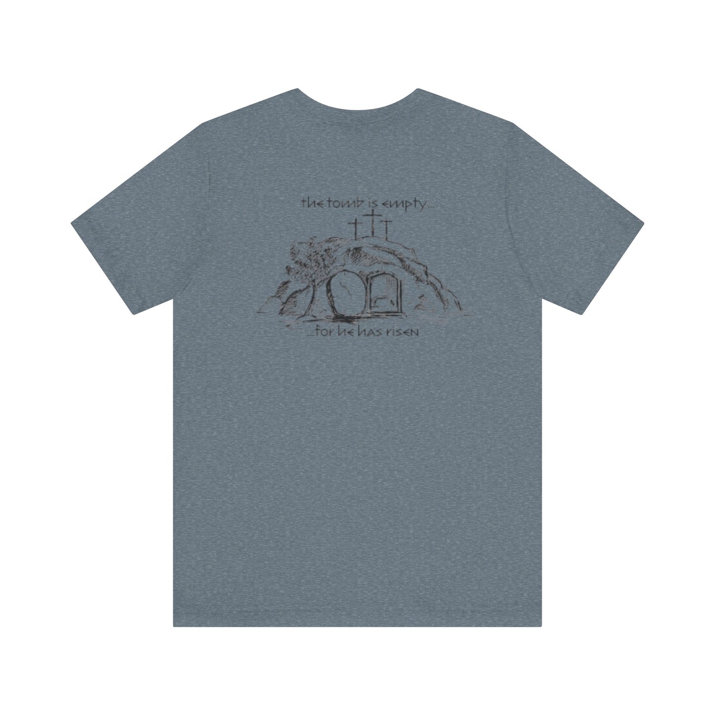 "For he has Risen" Unisex Tee
