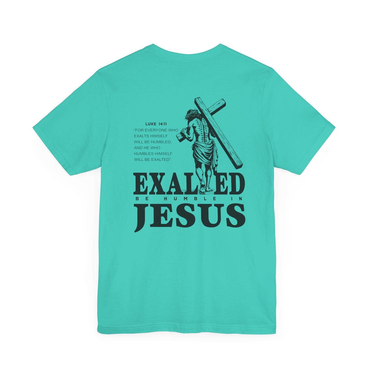 "Exalted In Jesus" Unisex Graphic Tee
