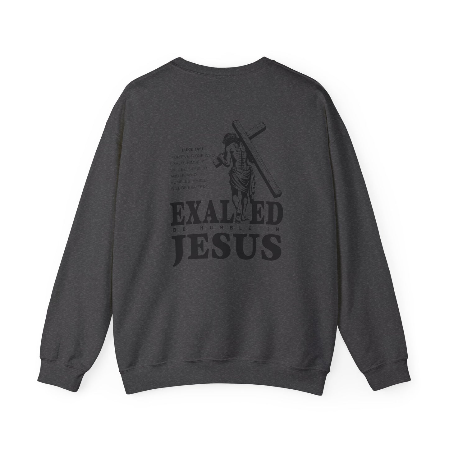 "Exalted In Jesus" Unisex Crewneck Sweatshirt