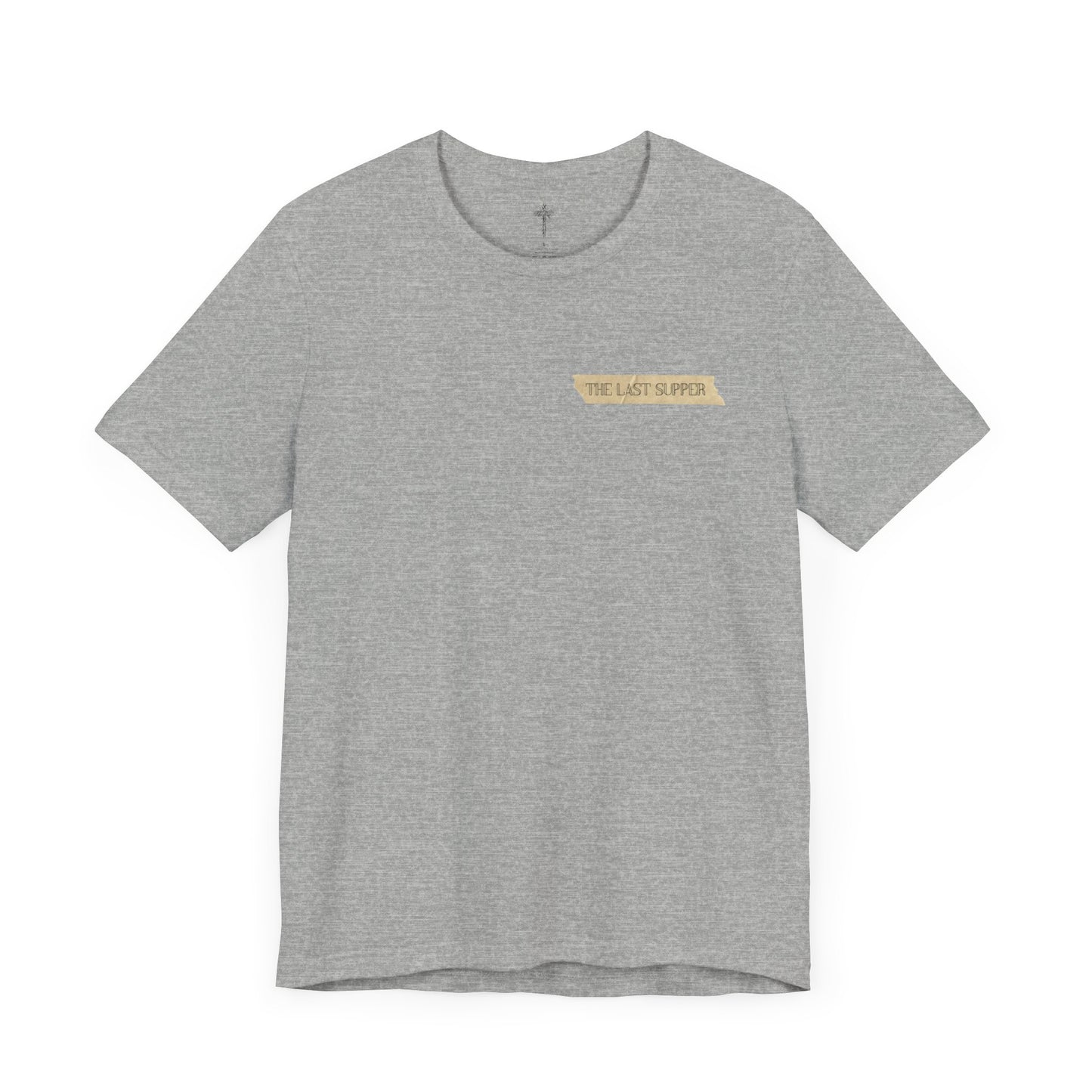 "The Last Supper" Unisex Tee