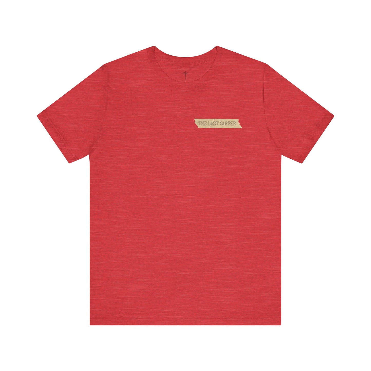 "The Last Supper" Unisex Tee