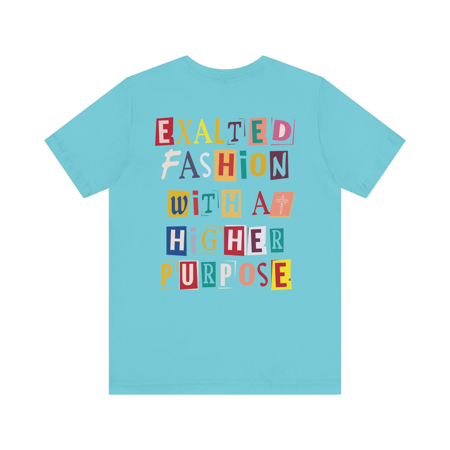 Exalted "Purpose" Unisex Tee