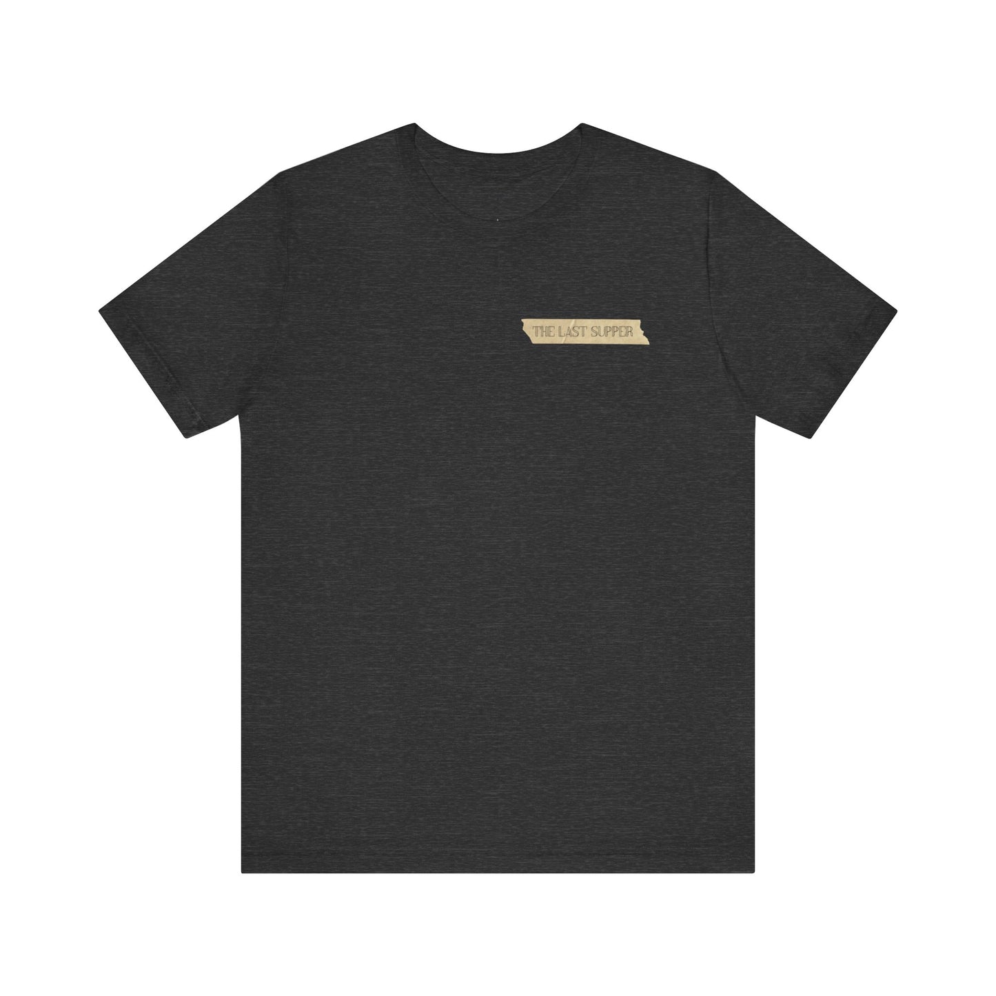 "The Last Supper" Unisex Tee